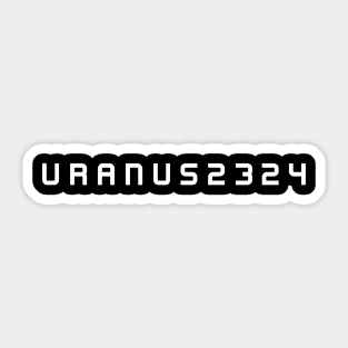 URANUS 2324 White Font 1  | Freenbecky Movie Uranus2324 Sticker